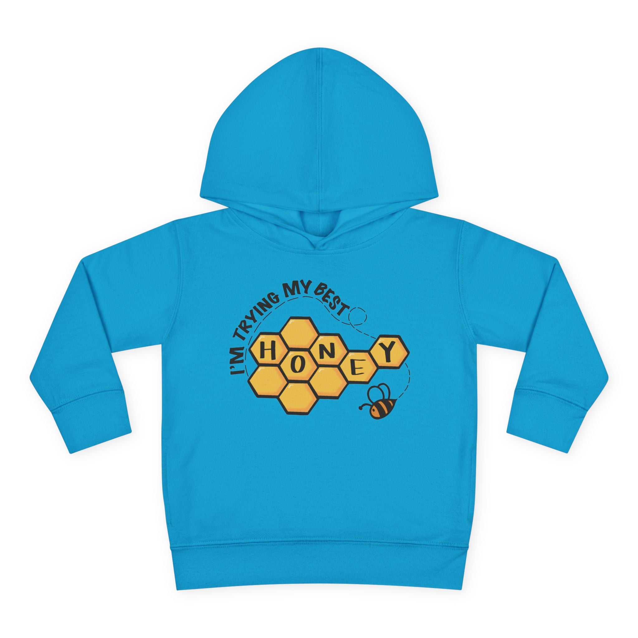 "I'm Trying My Best Honey" Toddler Hoodie