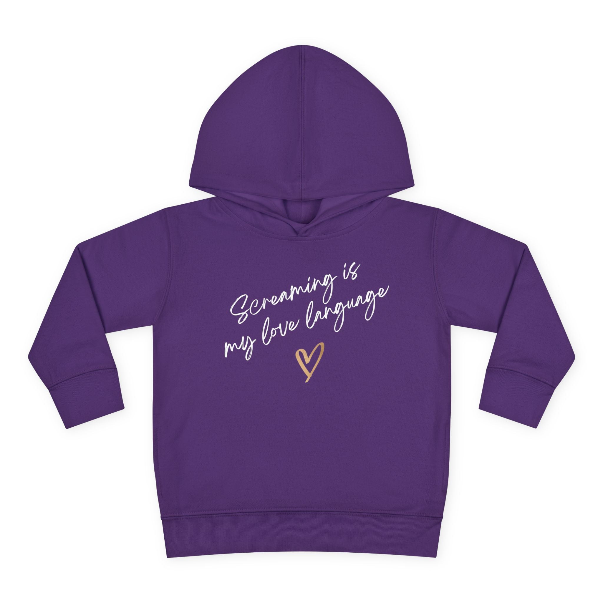 “Screaming Is My Love Language” Toddler Hoodie