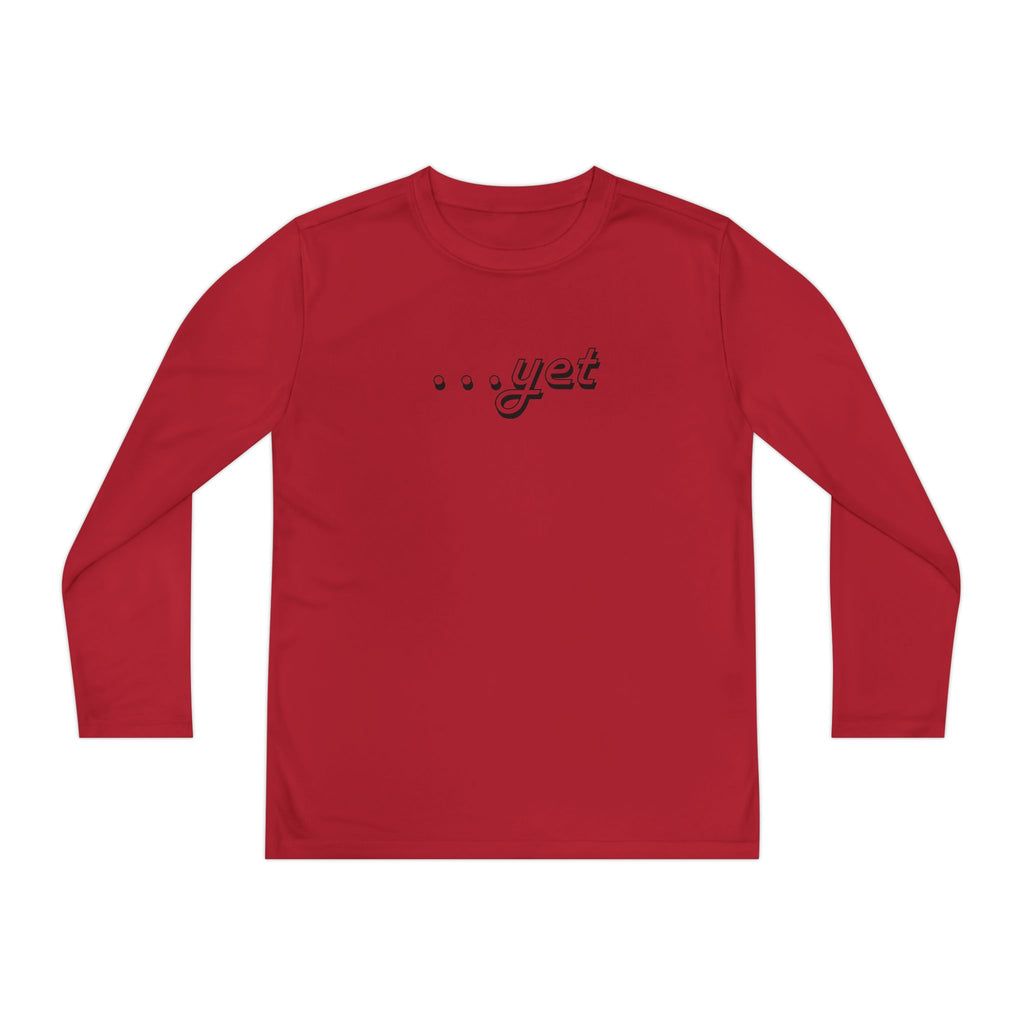 "The Power Of ...Yet" Youth Long Sleeve