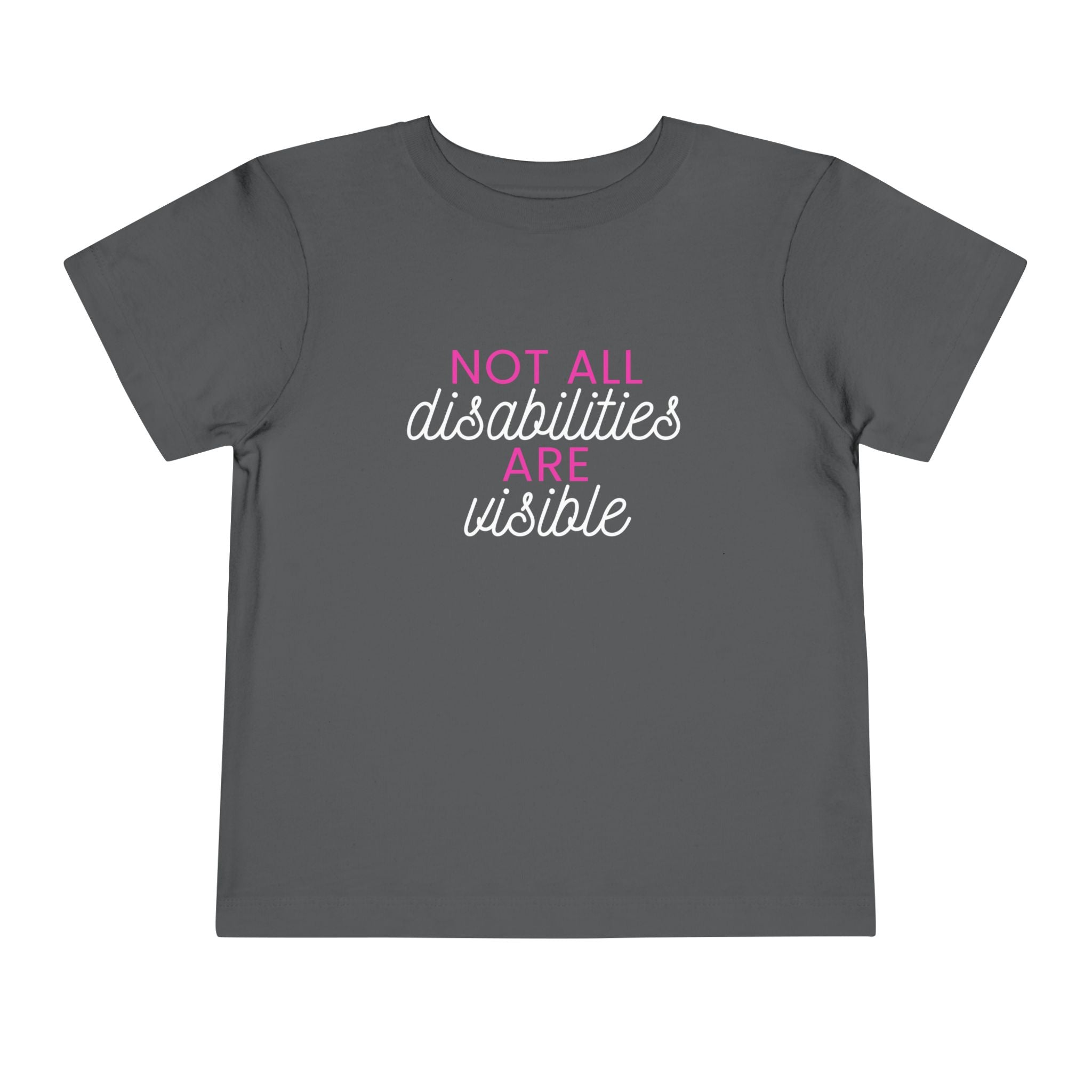 “Not All Disabilities Are Visible” Toddler Tee