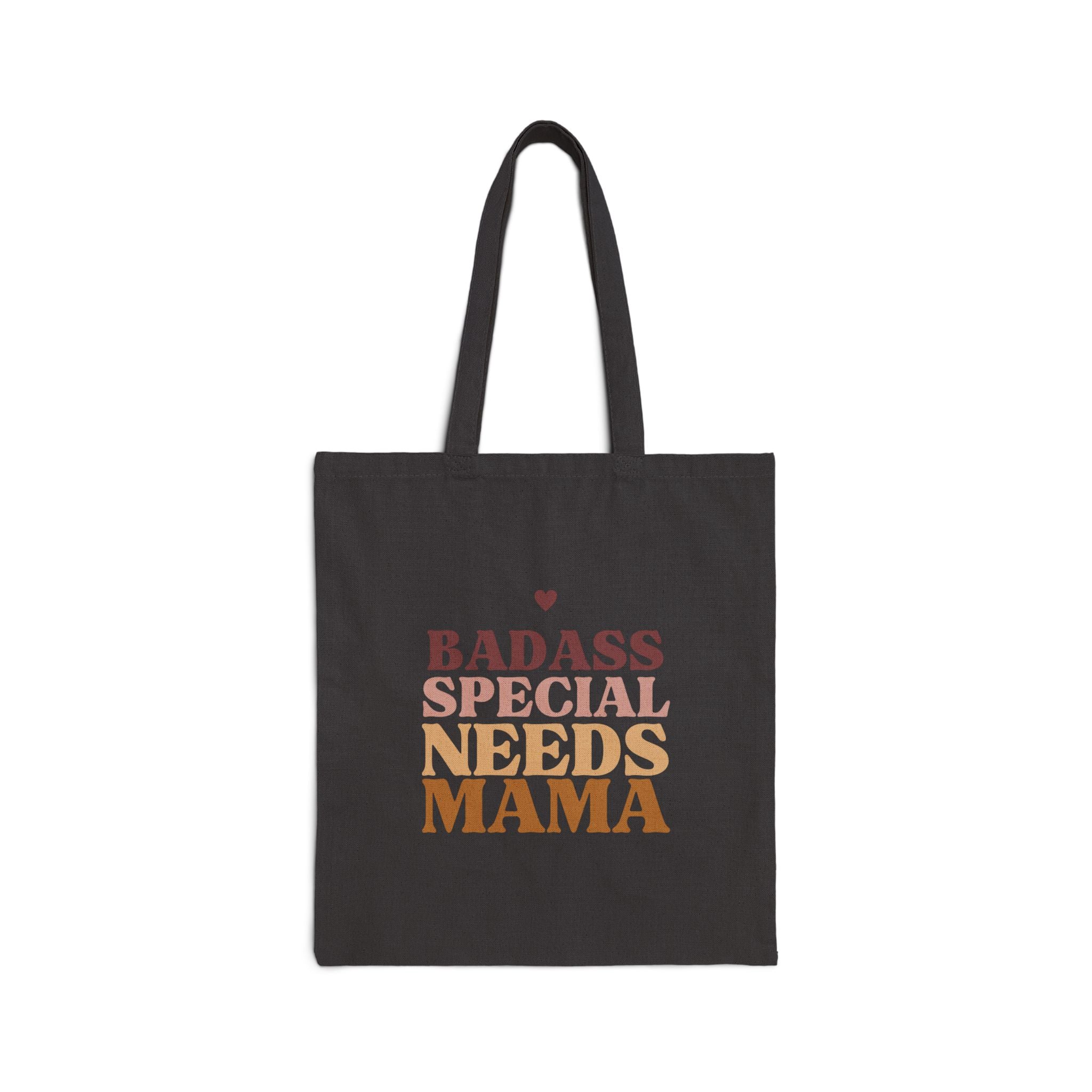 “Badass Special Needs Mama” Tote Bag