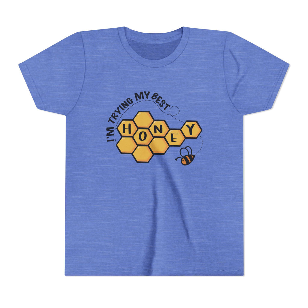 “I’m Trying My Best Honey” Youth Tee