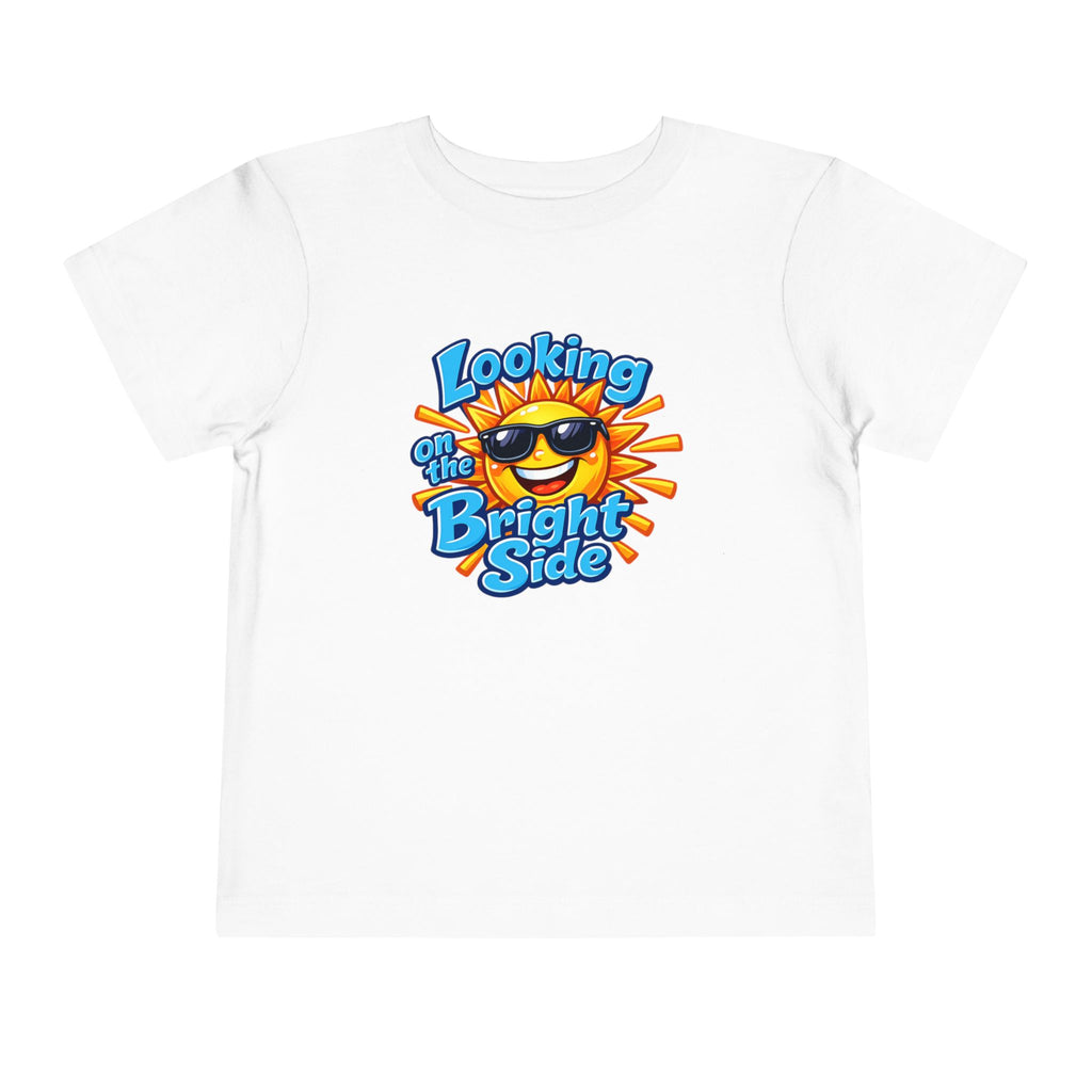 "Looking On The Bright Side" Toddler Tee