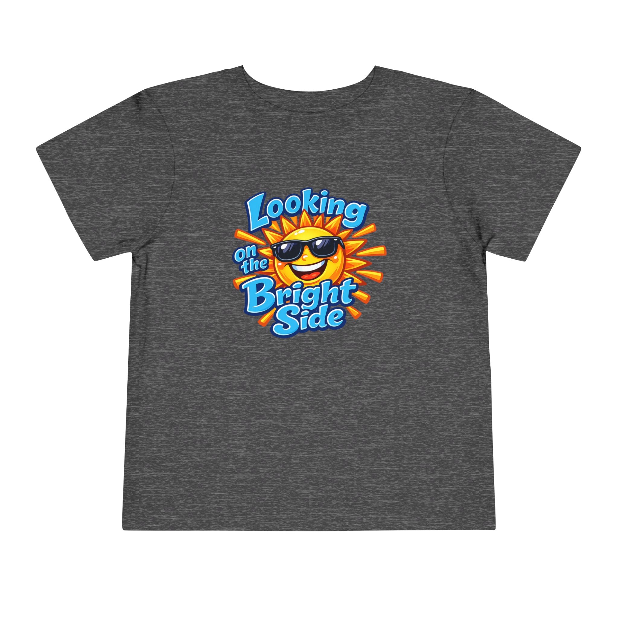 "Looking On The Bright Side" Toddler Tee