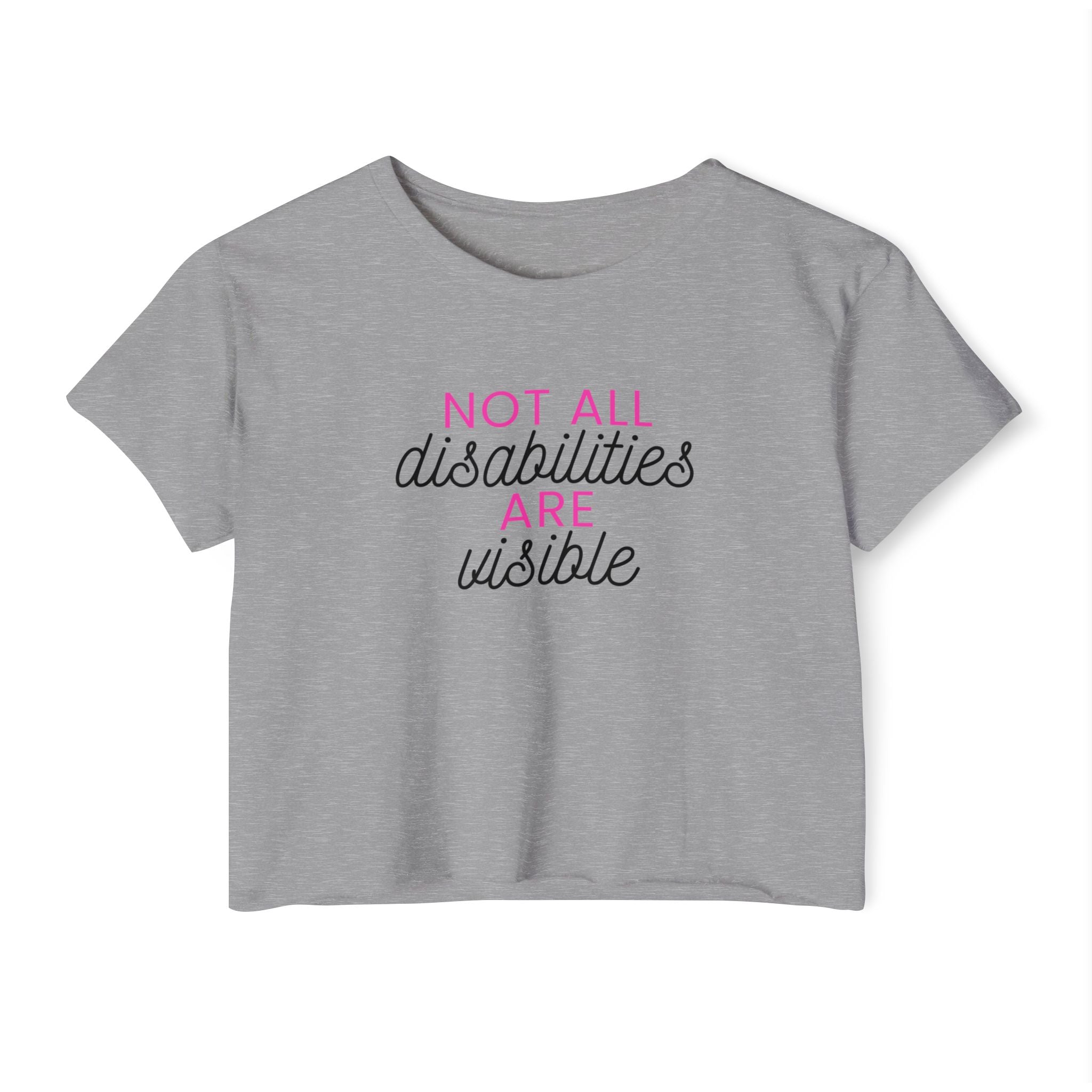 “Not All Disabilities Are Visible” Women’s Crop Top