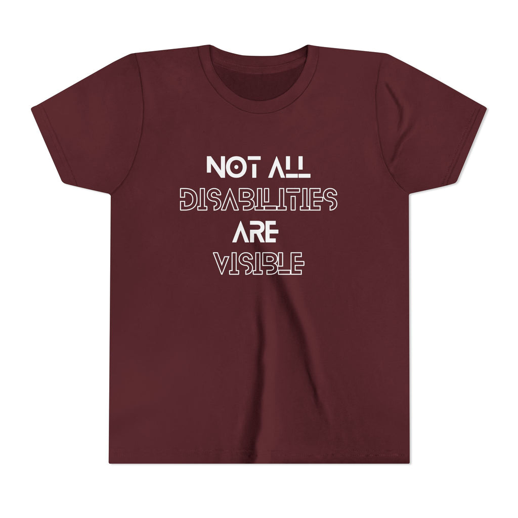 "Not All Disabilities Are Visible" Youth Tee