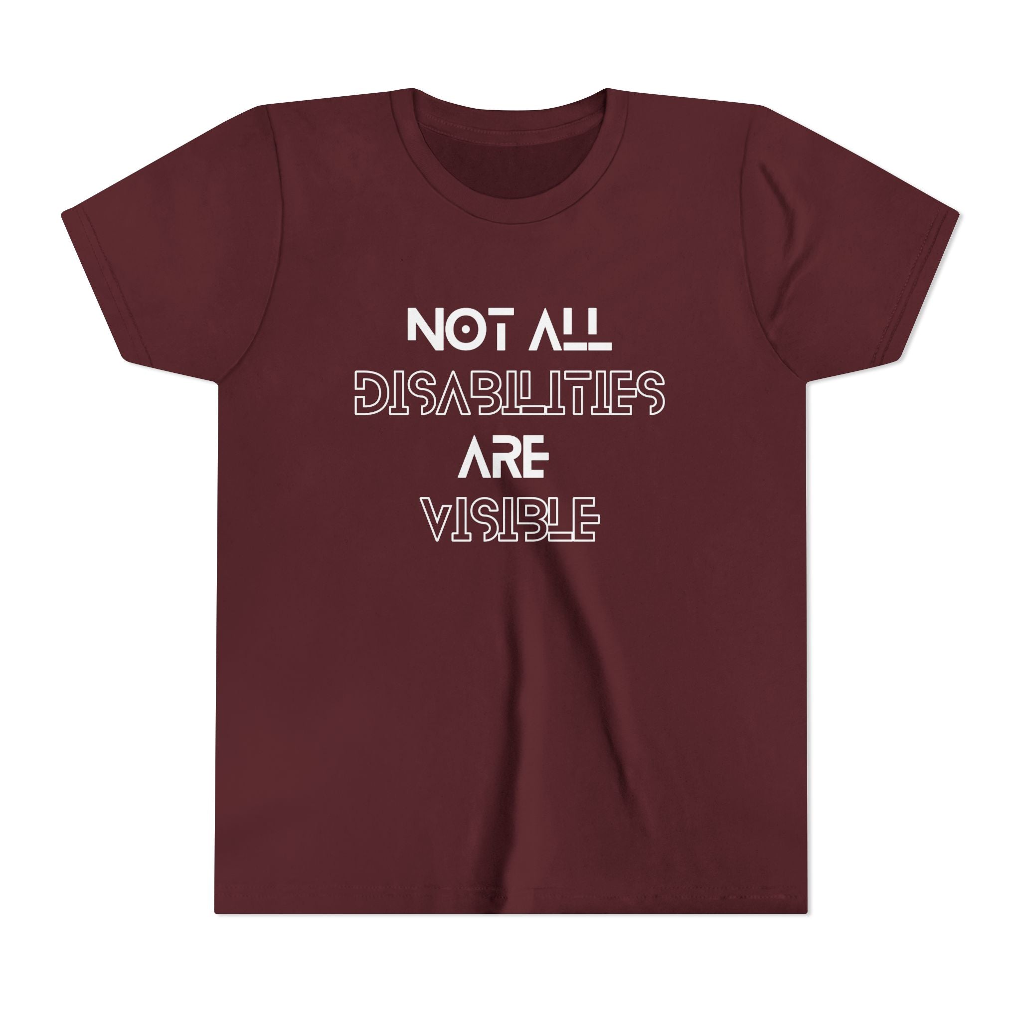 "Not All Disabilities Are Visible" Youth Tee