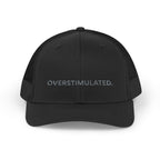 “Overstimulated.” Grey Text Embroidery Hat