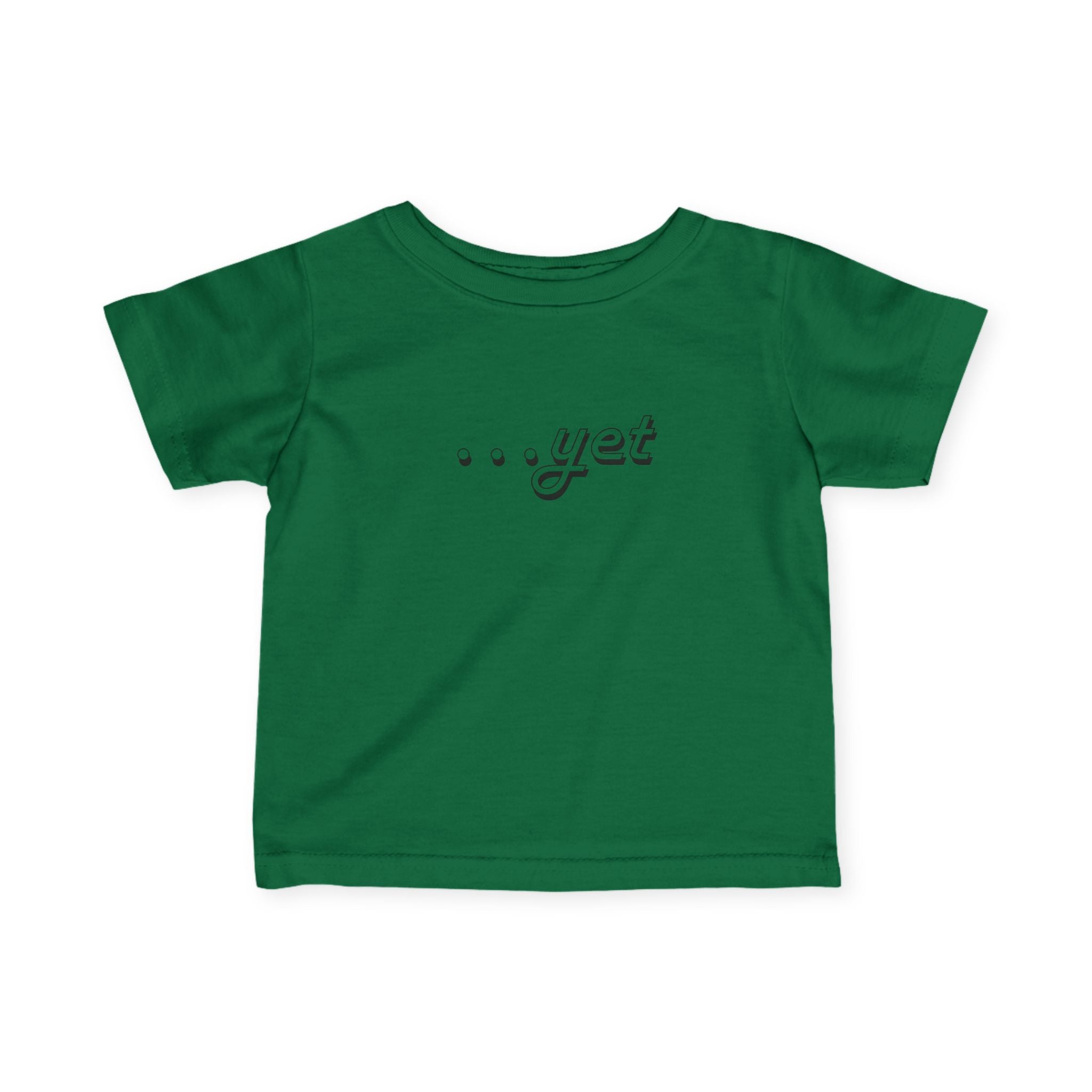 “The Power Of …Yet” Infant Tee