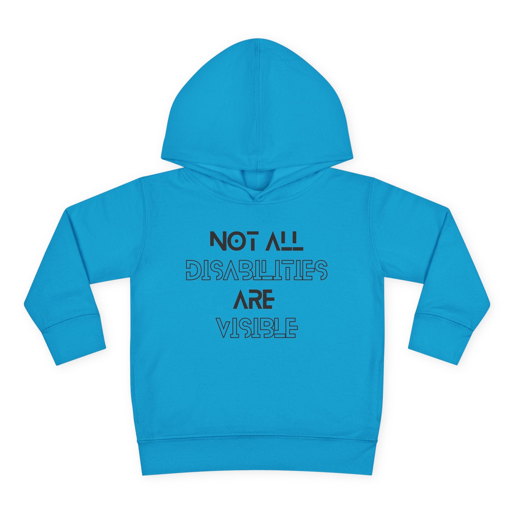 “Not All Disabilities Are Visible” Toddler Hoodie