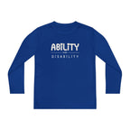 “Ability Over Disability” Youth Long Sleeve