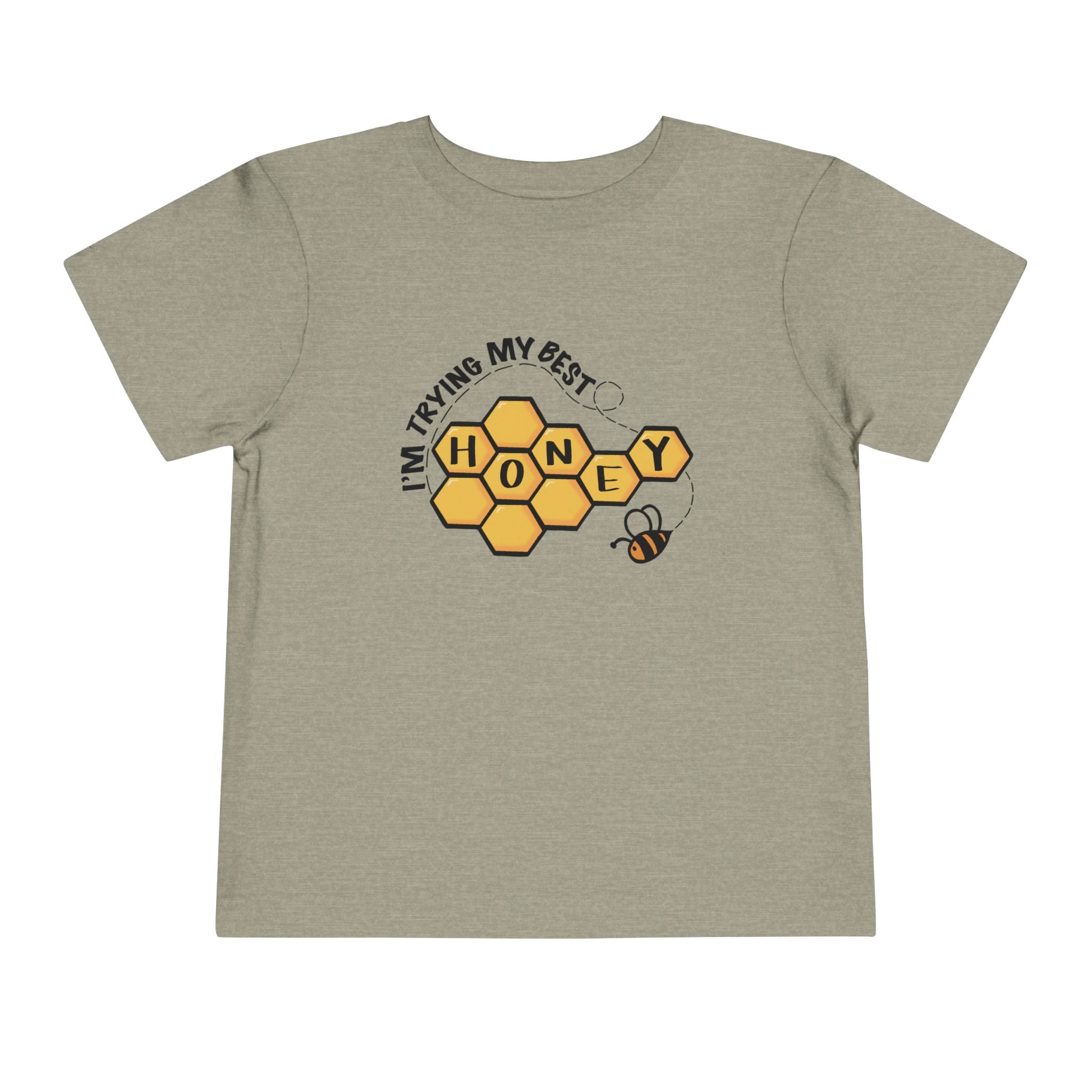 "I'm Trying My Best Honey" Toddler Tee