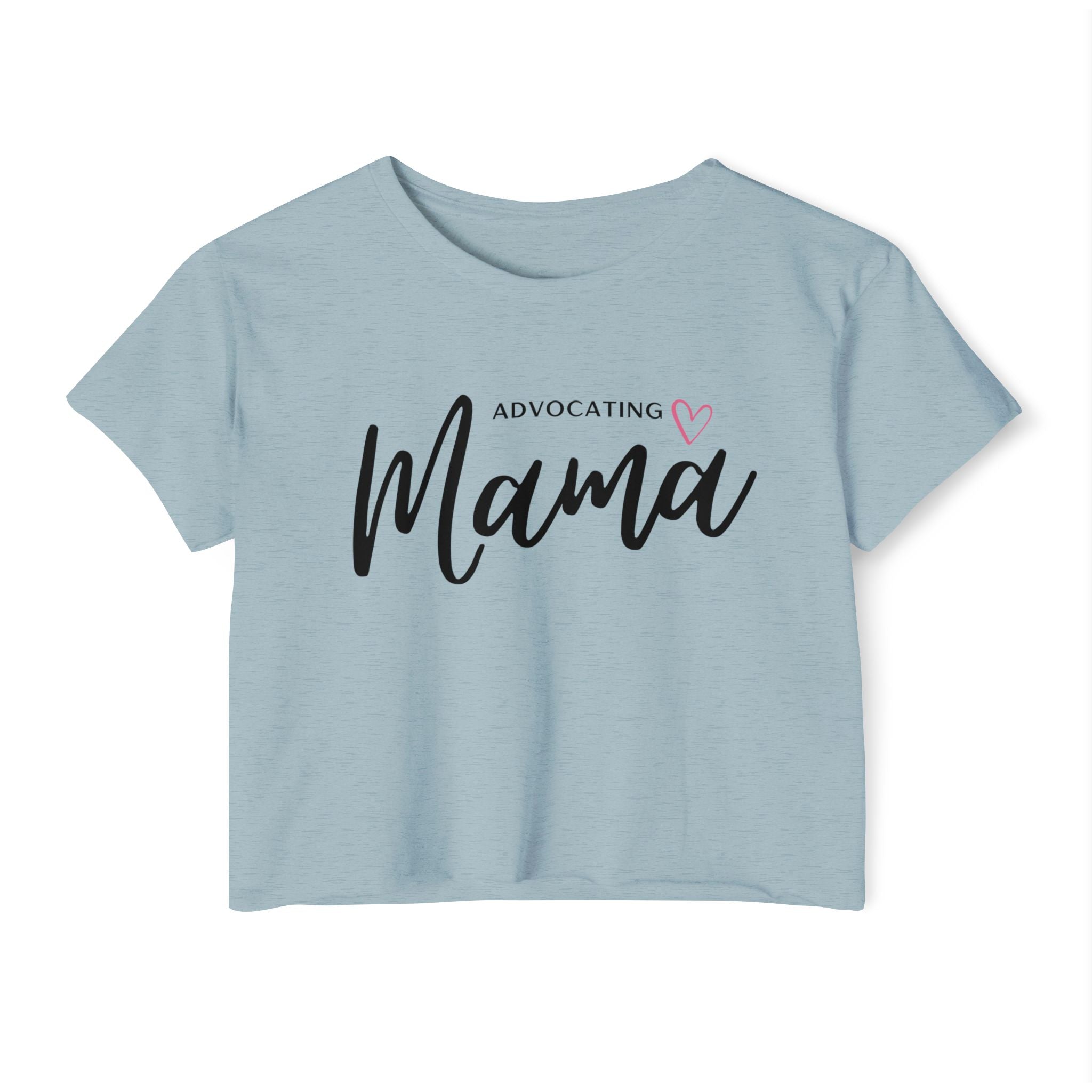 “Advocating Mama” Women’s Crop Top