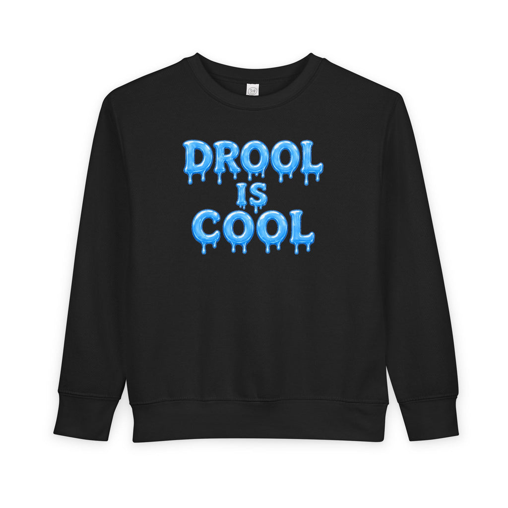 “Drool Is Cool” Toddler Sweater