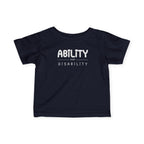 "Ability Over Disability" Infant Tee