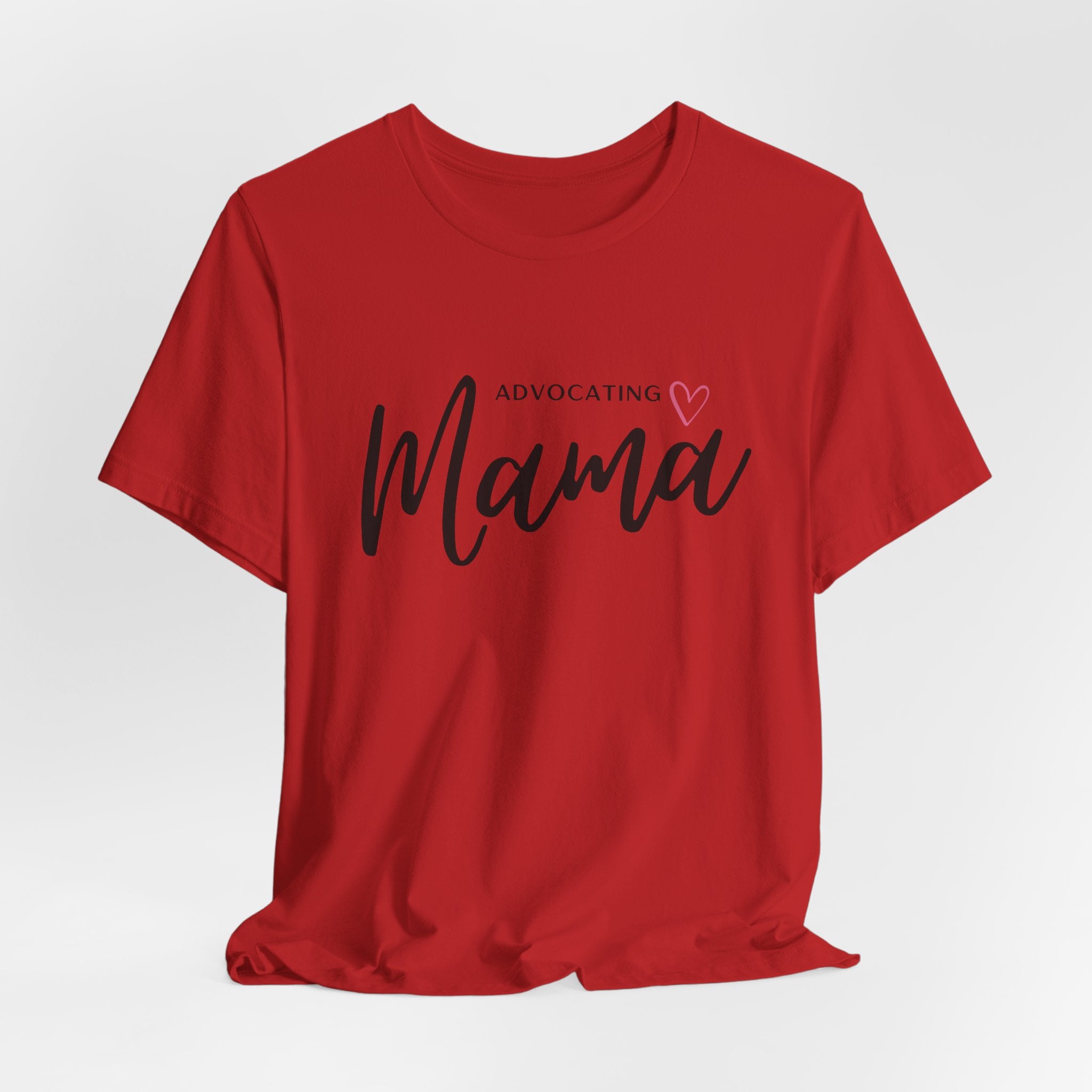 “Advocating Mama” Women’s Tee