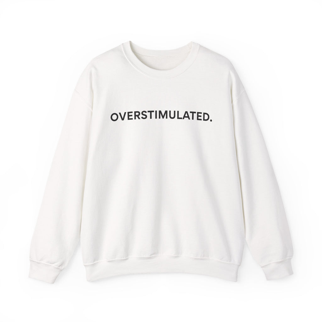 “Overstimulated.” Women’s Sweater