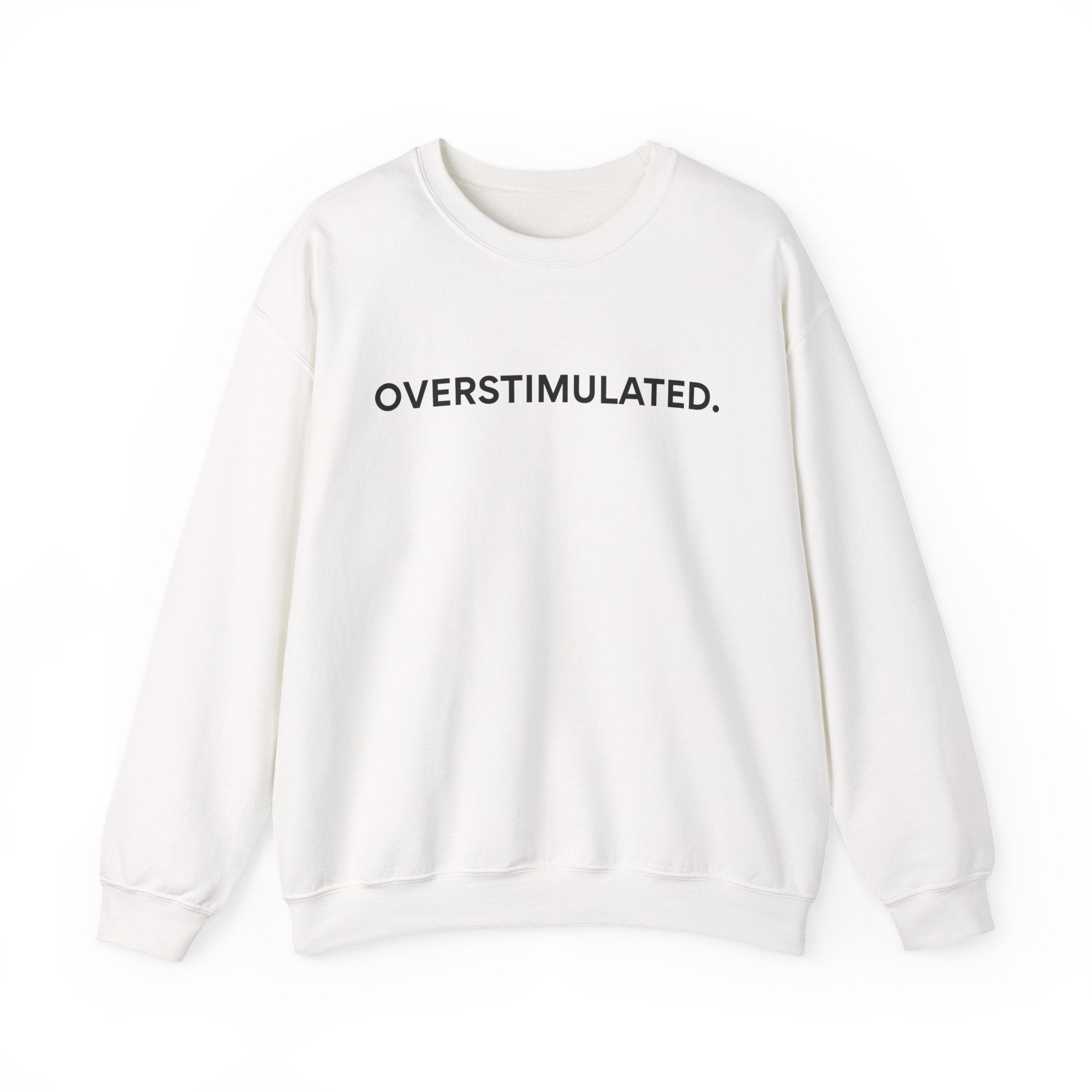 “Overstimulated.” Women’s Sweater