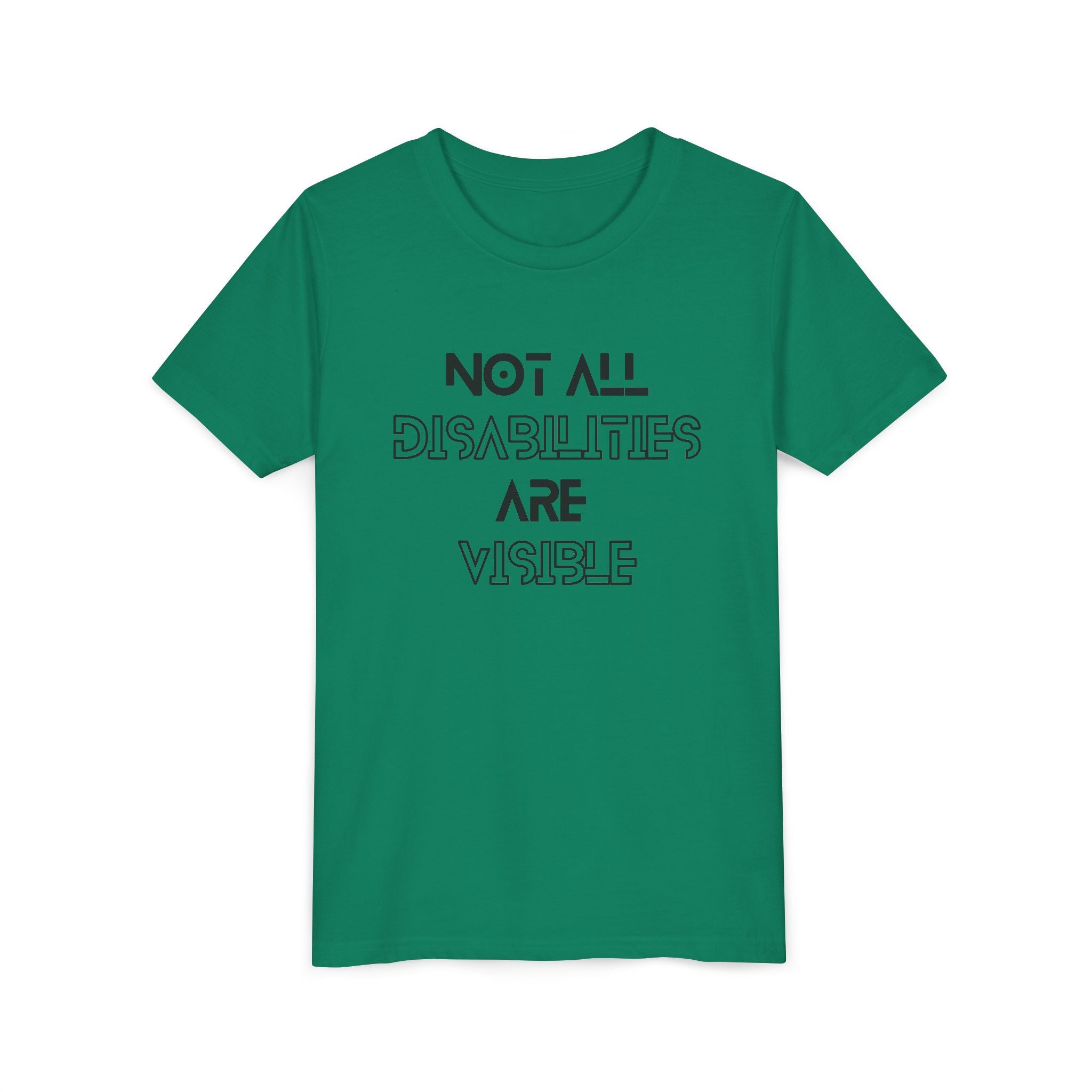 "Not All Disabilities Are Visible" Youth Tee