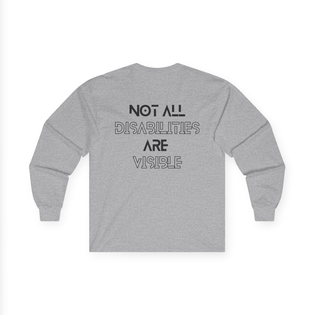“Not All Disabilities Are Visible” Men’s Long Sleeve