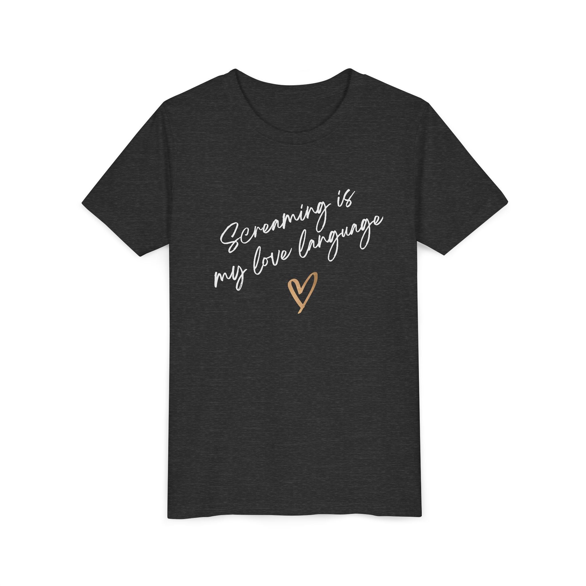 “Screaming Is My Love Language” Youth Tee