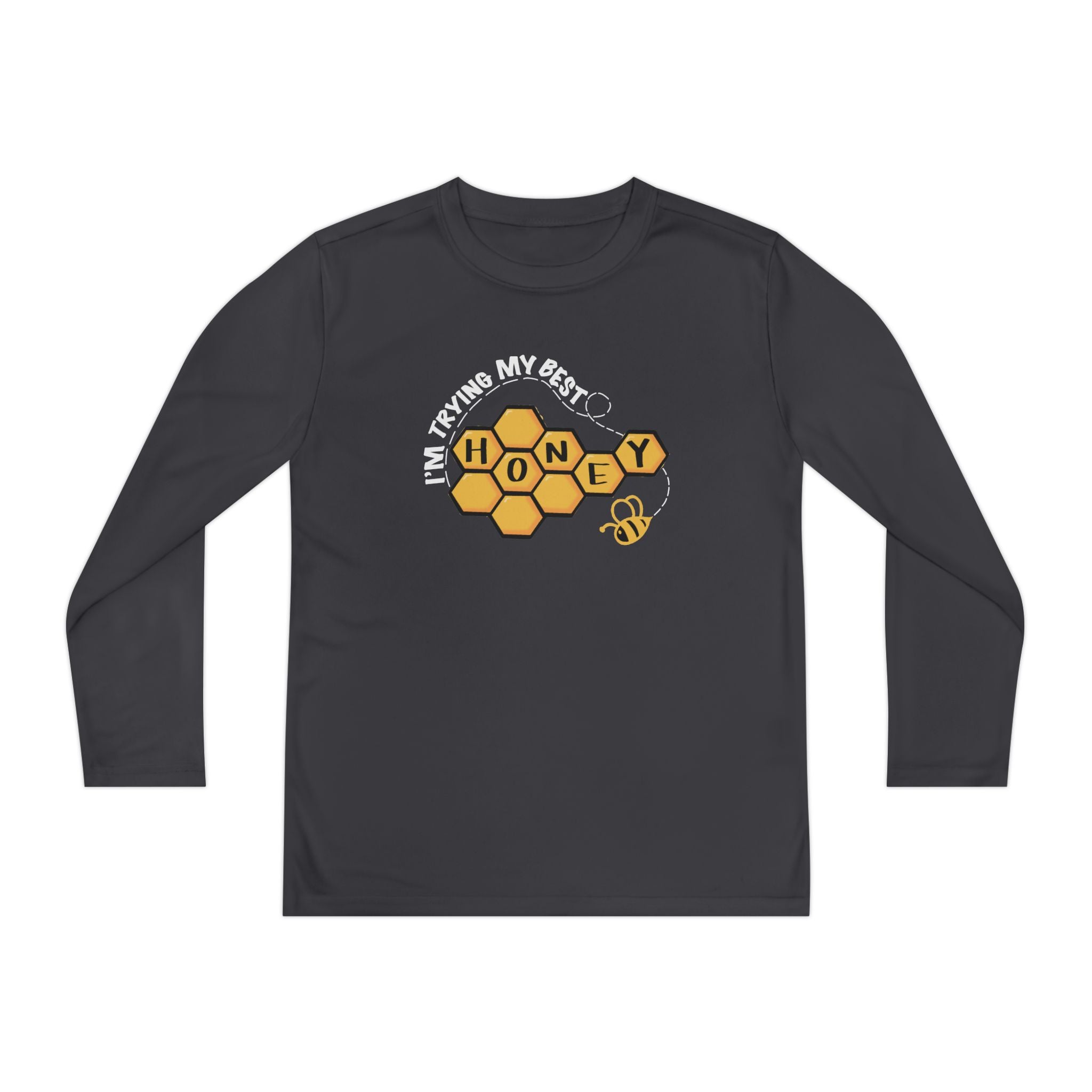 “I’m Trying My Best Honey” Youth Long Sleeve