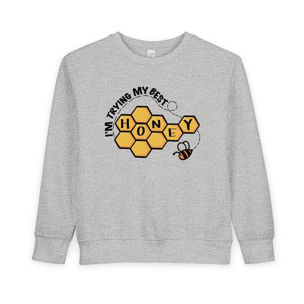 "I’m Trying My Best Honey” Toddler Sweater