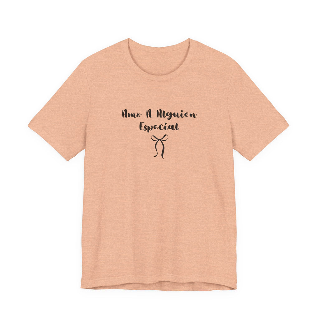 “Amo A Alguien Especial” Women’s Tee