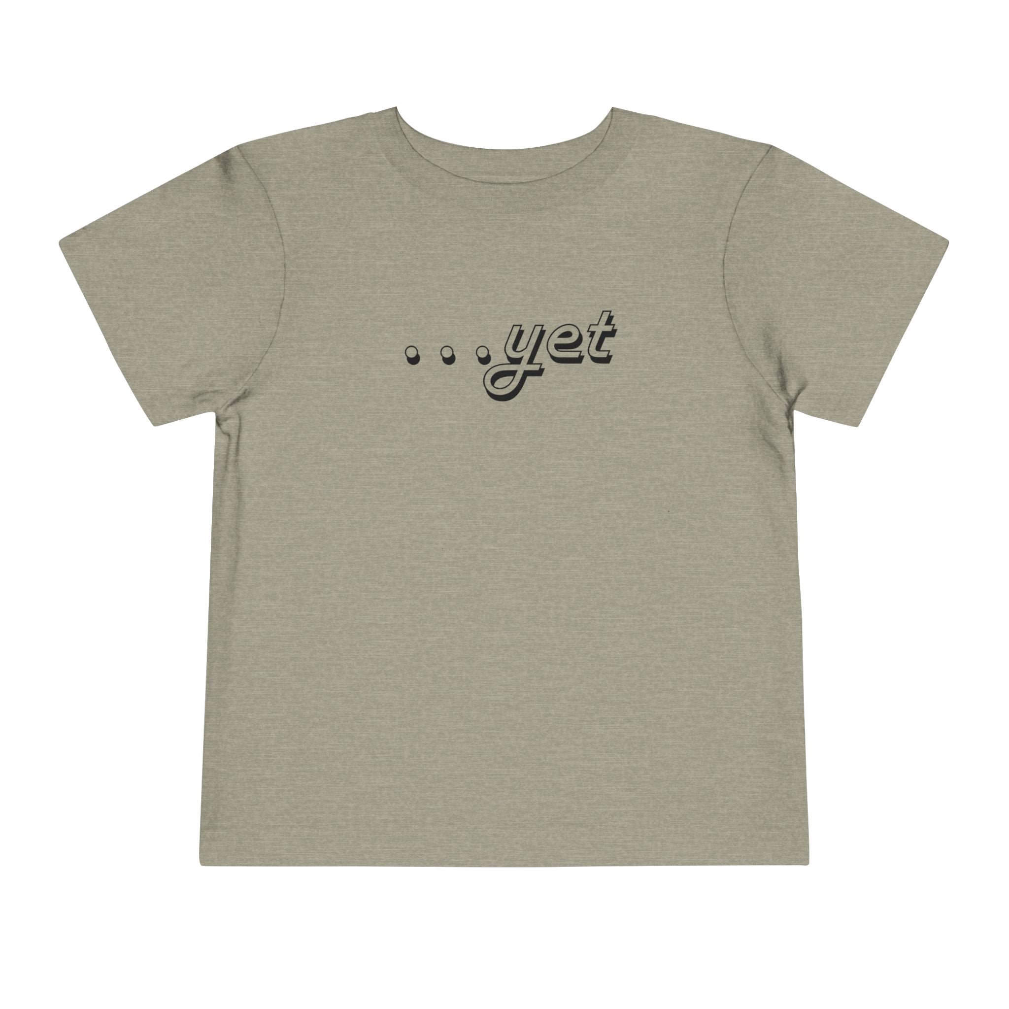 "The Power Of ...Yet" Toddler Tee