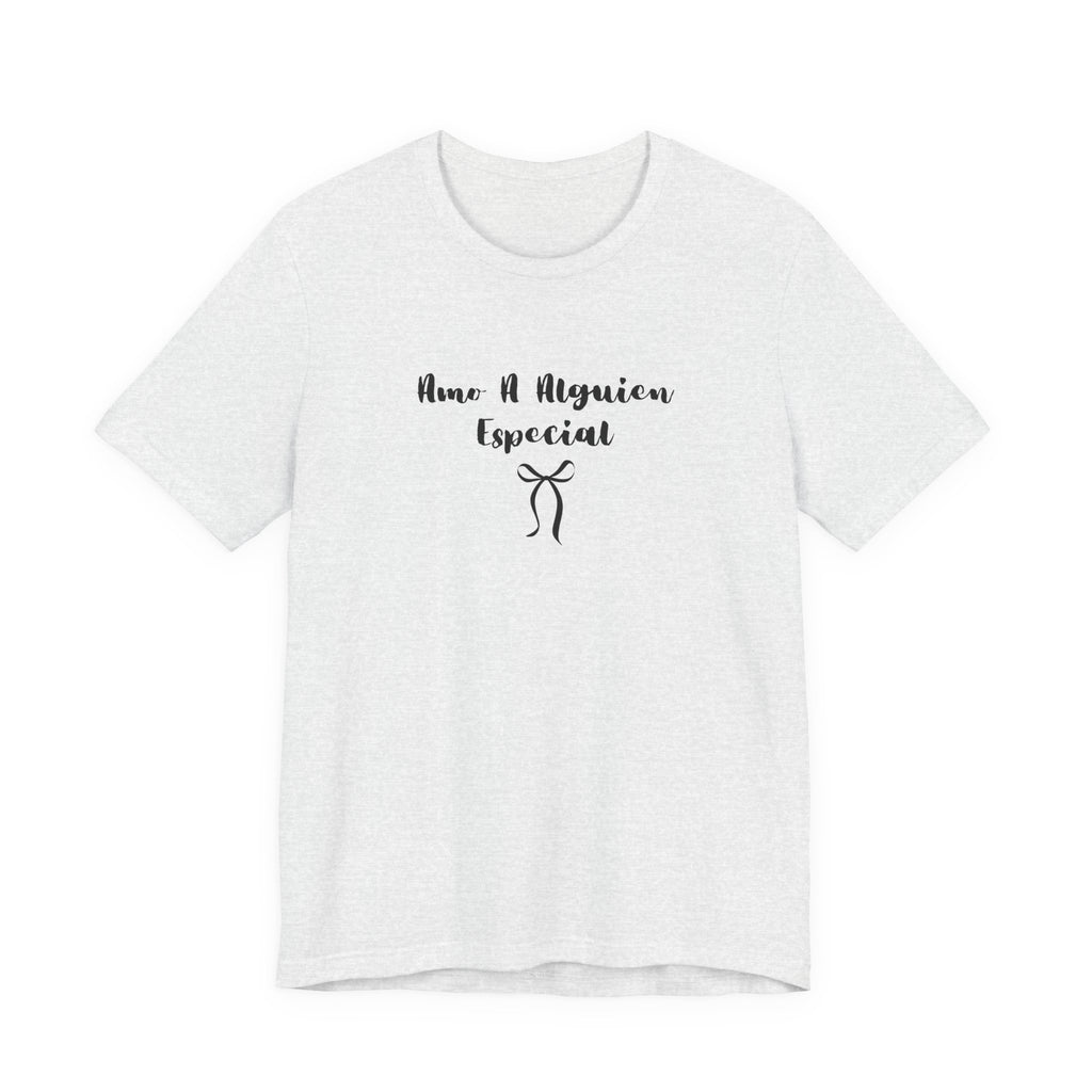 “Amo A Alguien Especial” Women’s Tee
