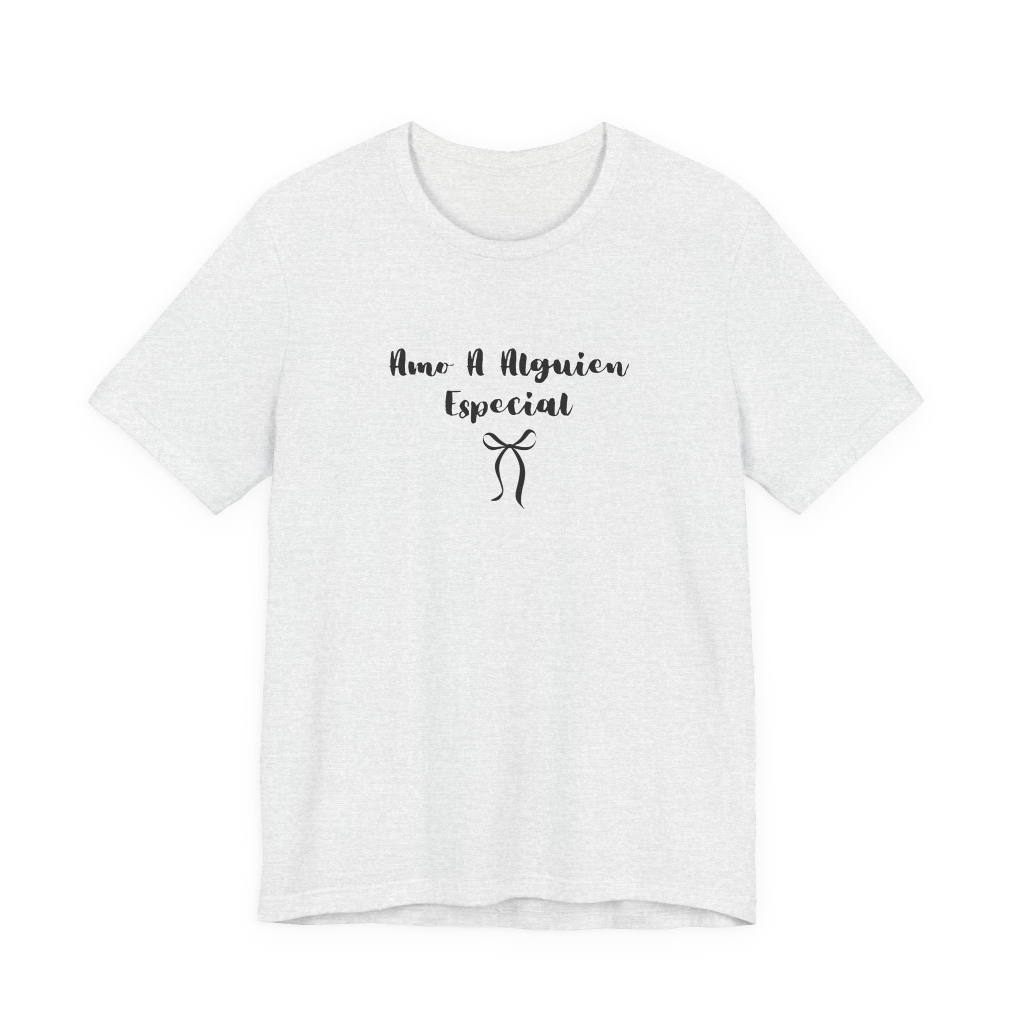 “Amo A Alguien Especial” Women’s Tee