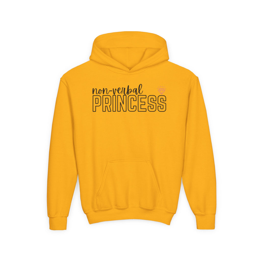 “Non-Verbal Princess” Youth Hoodie