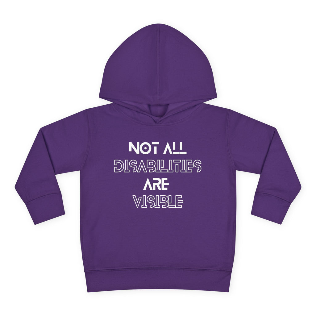 “Not All Disabilities Are Visible” Toddler Hoodie