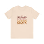 “Badass Special Needs Mama” Women’s Tee
