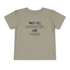 “Not All Disabilities Are Visible” Toddler Tee
