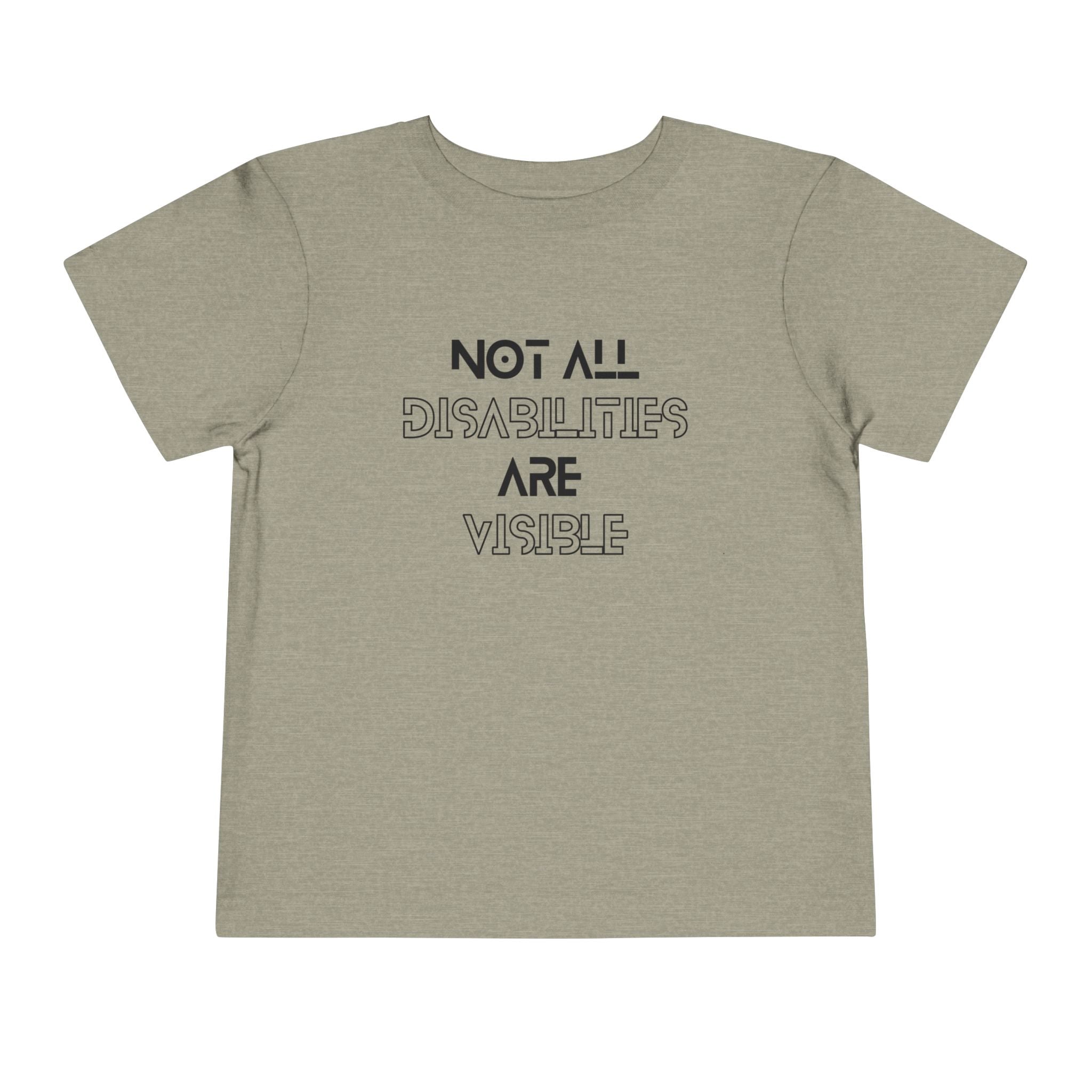 “Not All Disabilities Are Visible” Toddler Tee