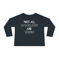 “Not All Disabilities Are Visible” Toddler Long Sleeve