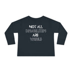 “Not All Disabilities Are Visible” Toddler Long Sleeve