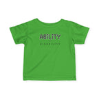 "Ability Over Disability" Infant Tee