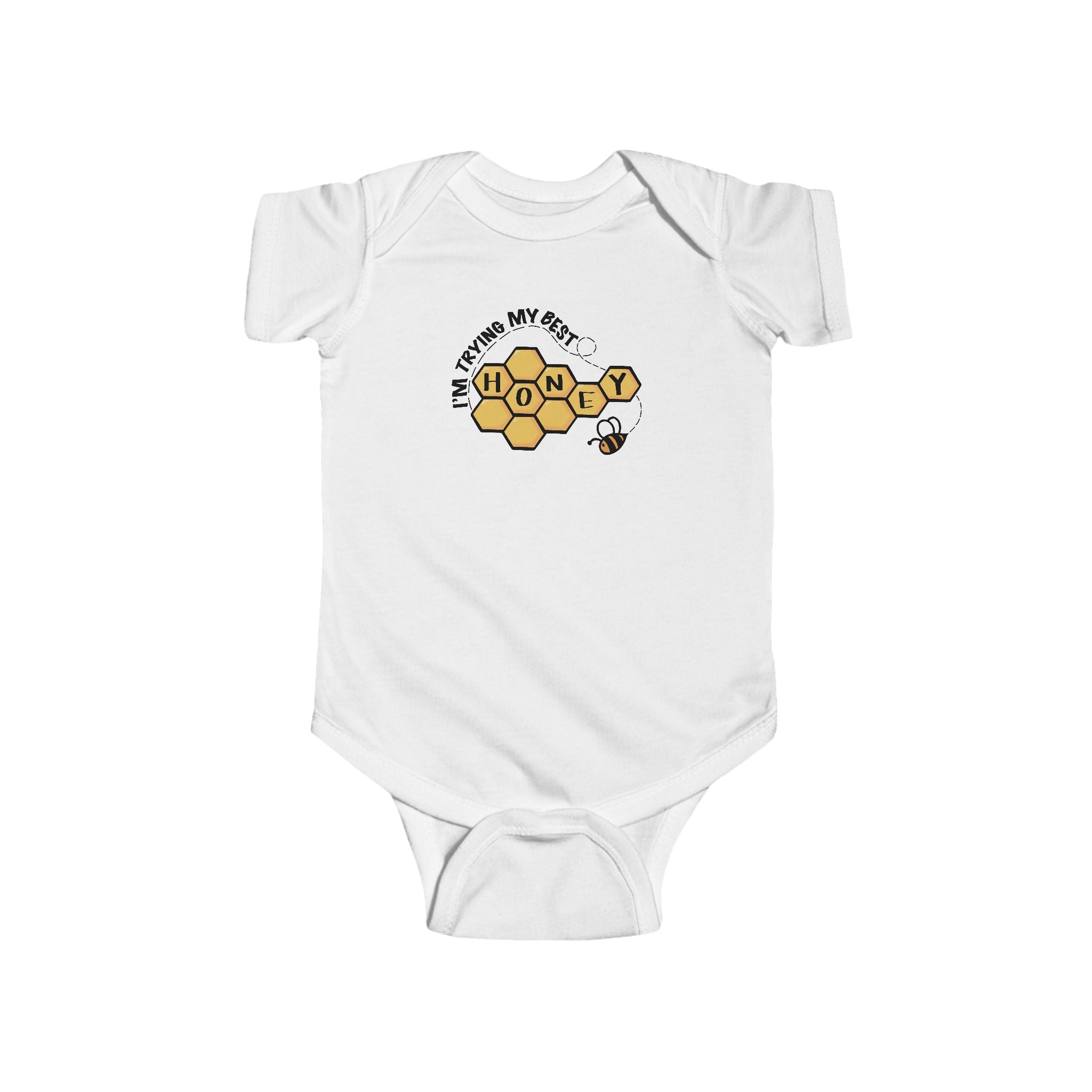 “I’m Trying My Best Honey” Infant Short Sleeve Onesie