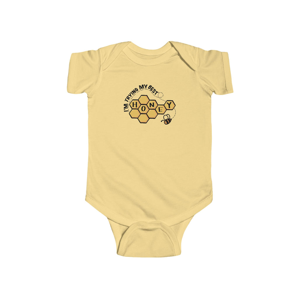 “I’m Trying My Best Honey” Infant Short Sleeve Onesie