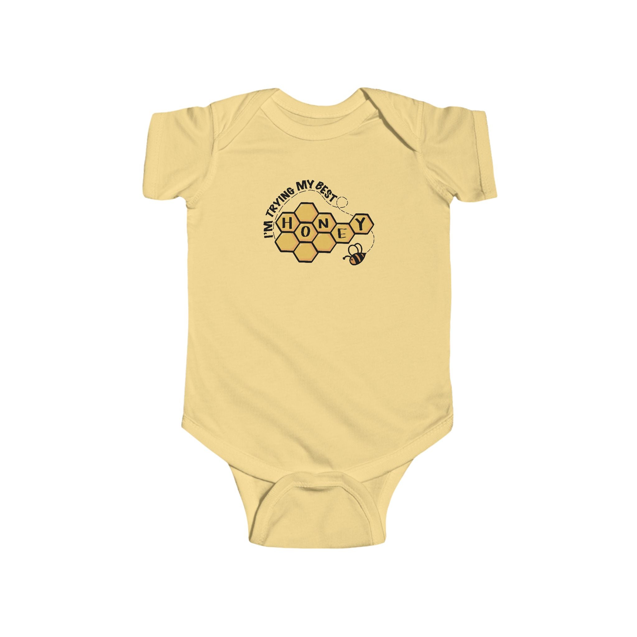 “I’m Trying My Best Honey” Infant Short Sleeve Onesie