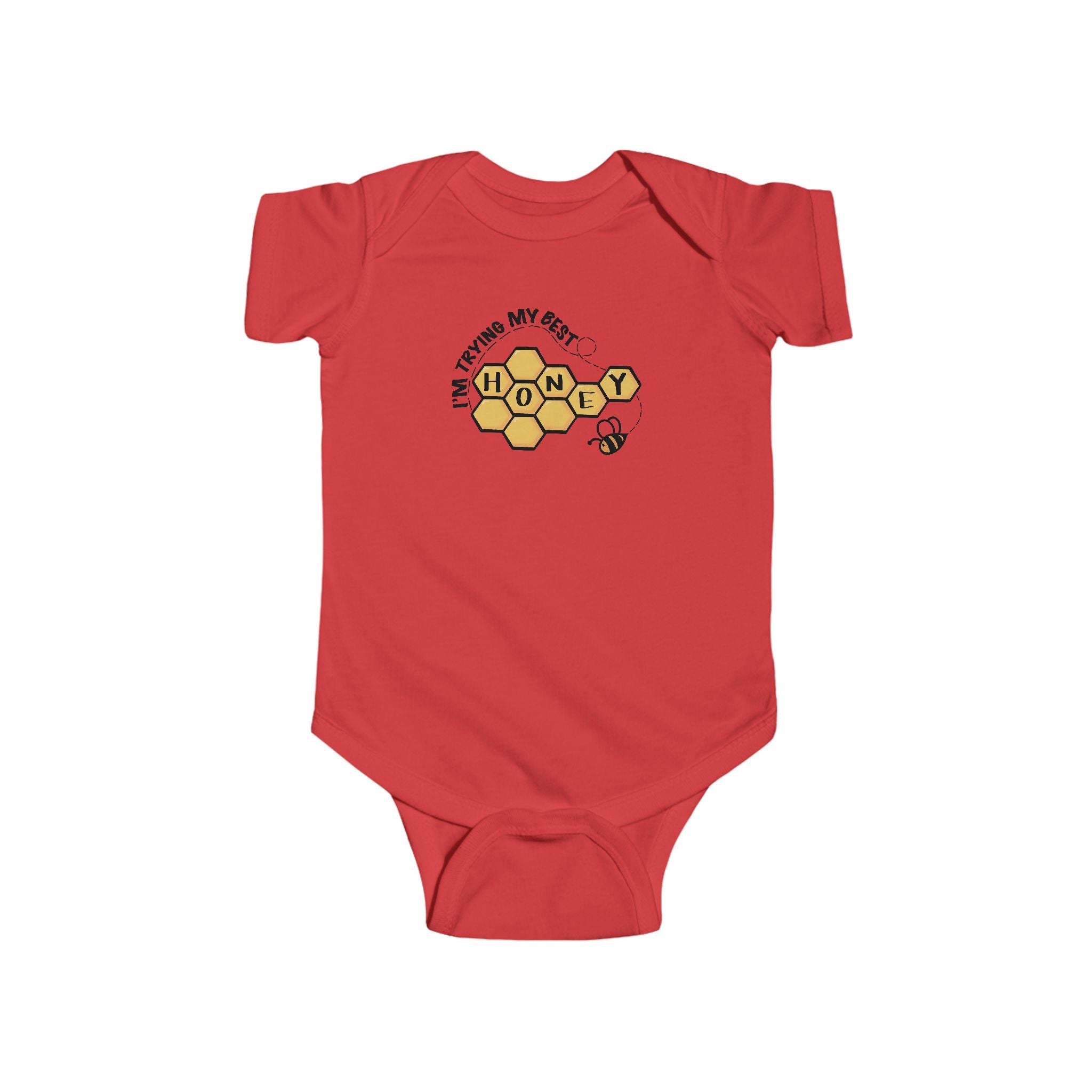 “I’m Trying My Best Honey” Infant Short Sleeve Onesie