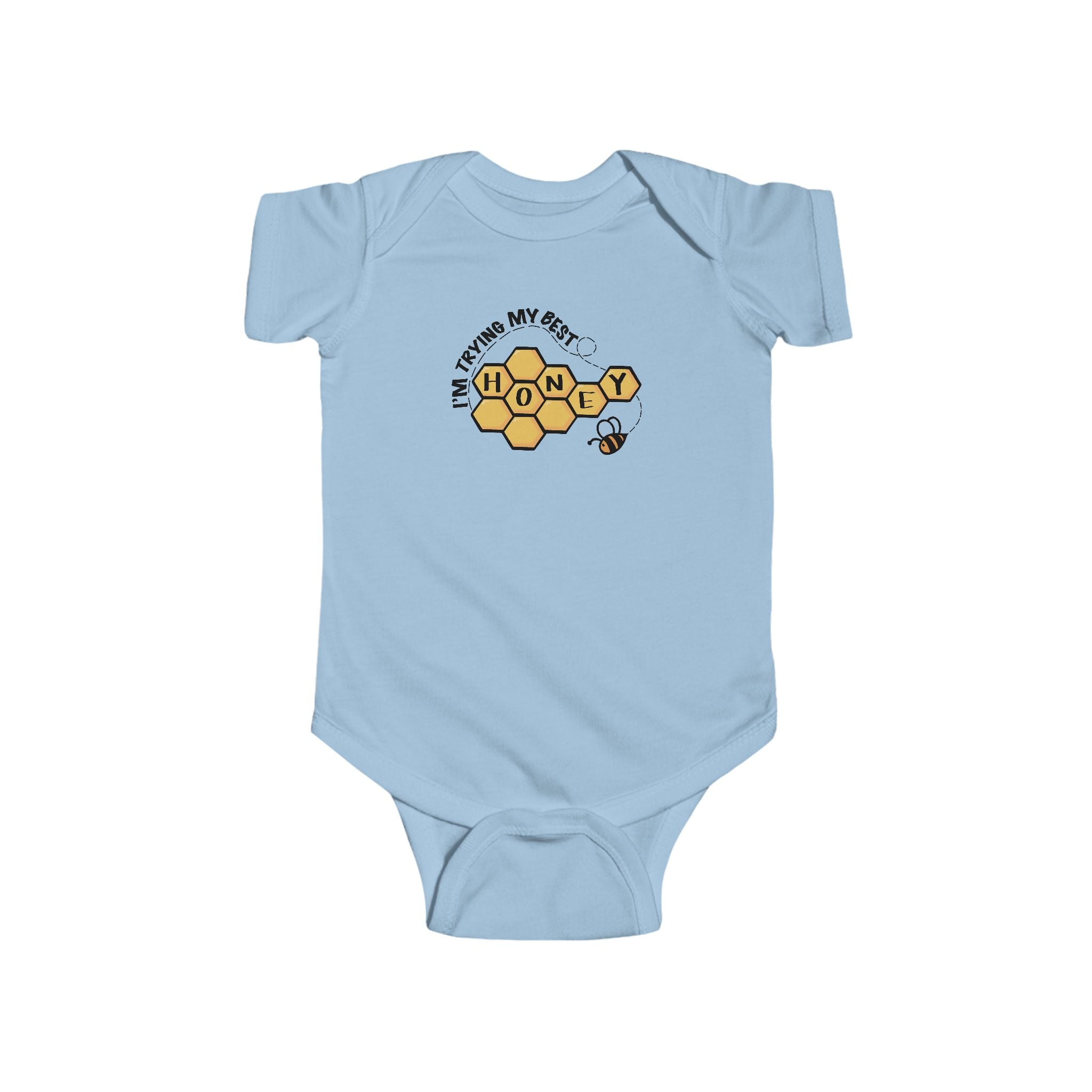 “I’m Trying My Best Honey” Infant Short Sleeve Onesie