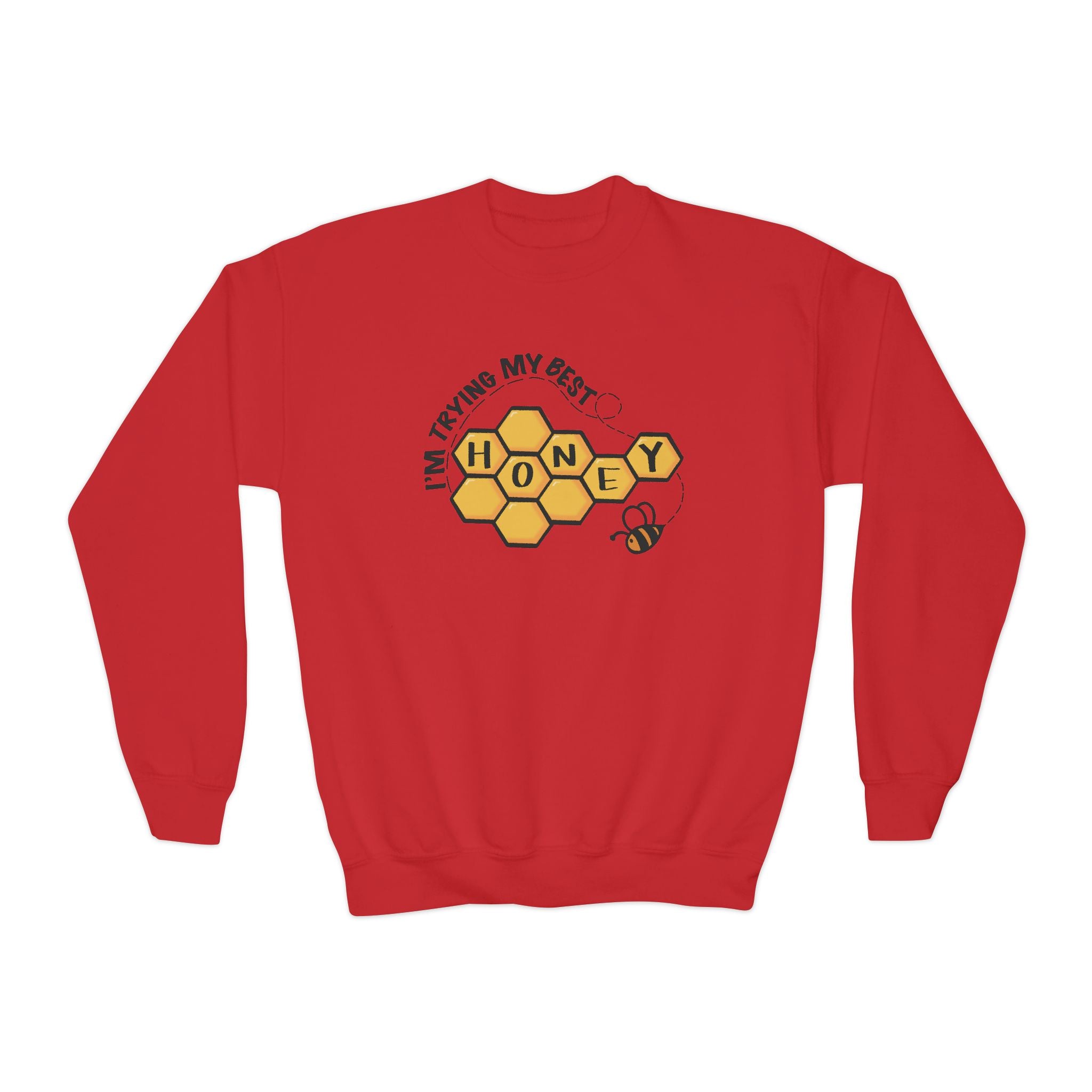 “I’m Trying My Best Honey” Youth Sweater