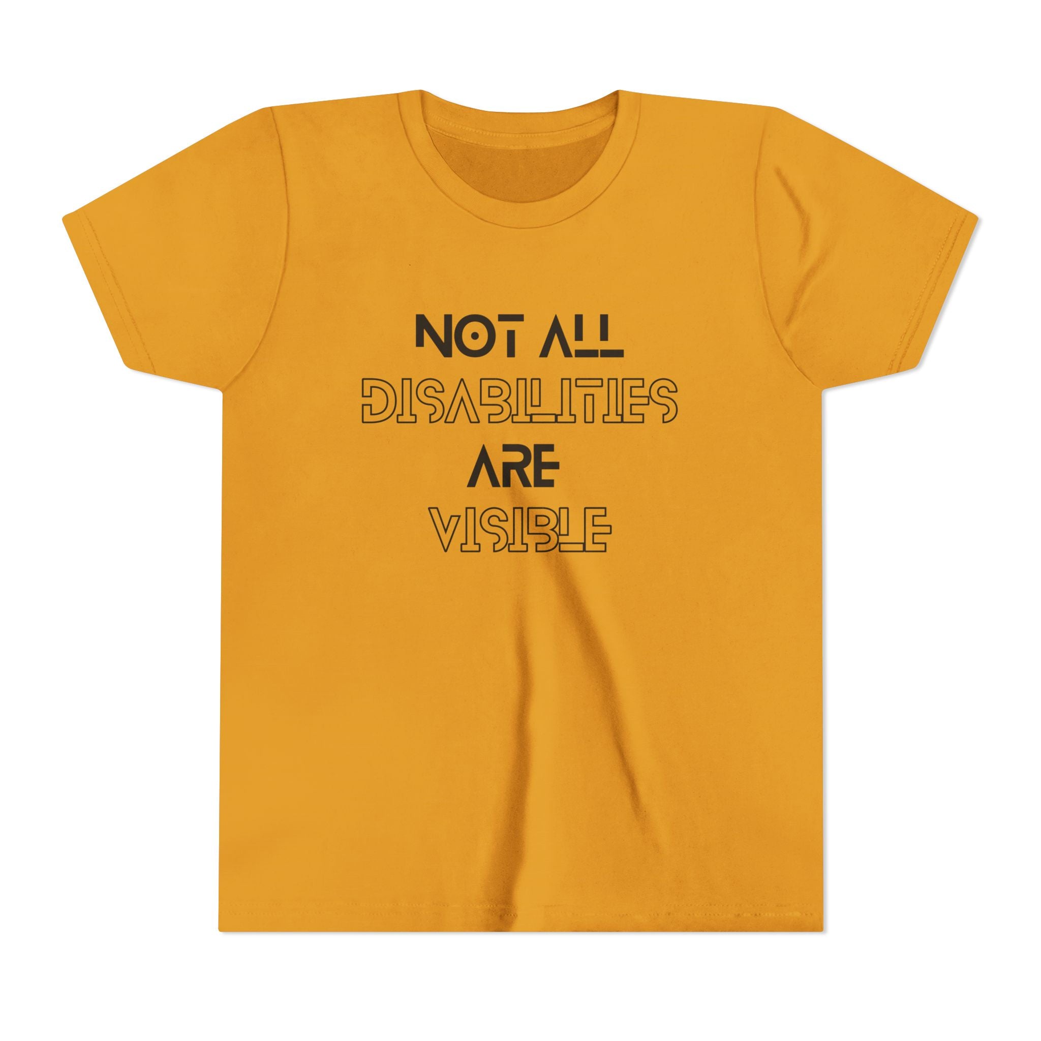 "Not All Disabilities Are Visible" Youth Tee