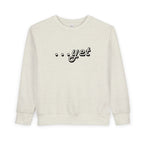 "The Power Of ...Yet" Toddler Sweater