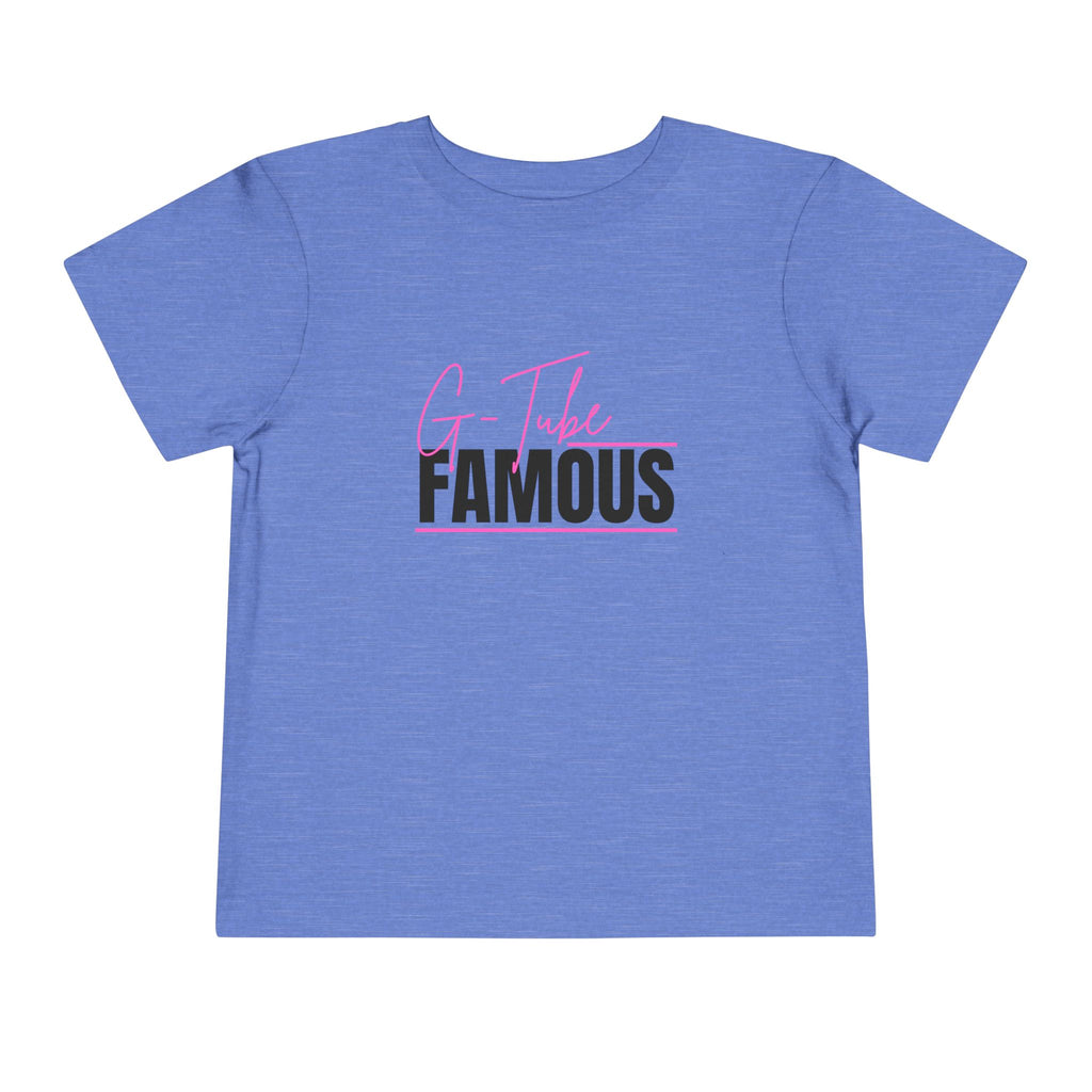“G-Tube Famous” Toddler Tee
