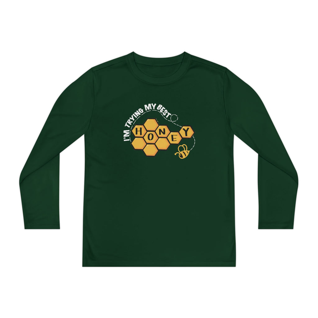“I’m Trying My Best Honey” Youth Long Sleeve