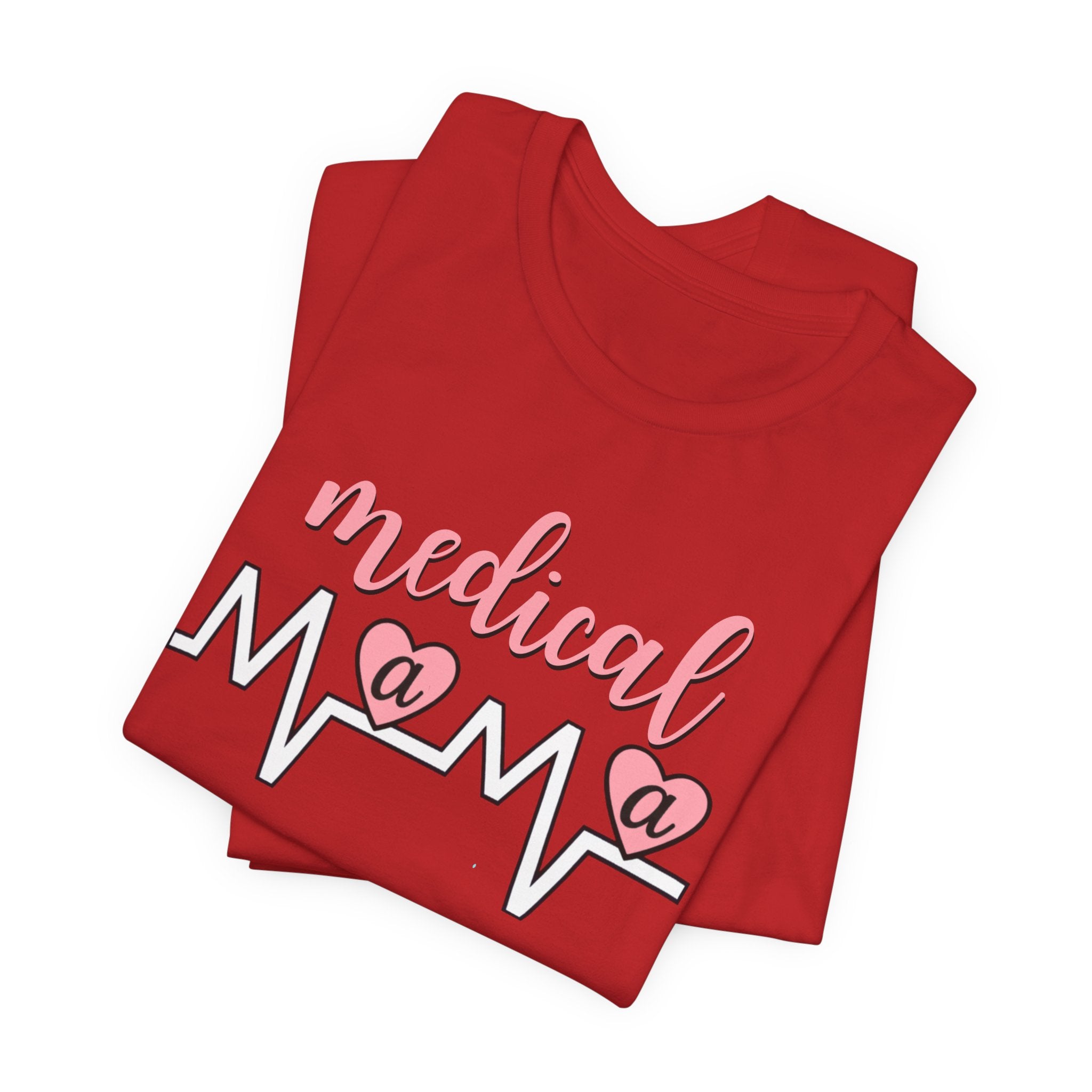 “Medical Mama” Women’s Tee